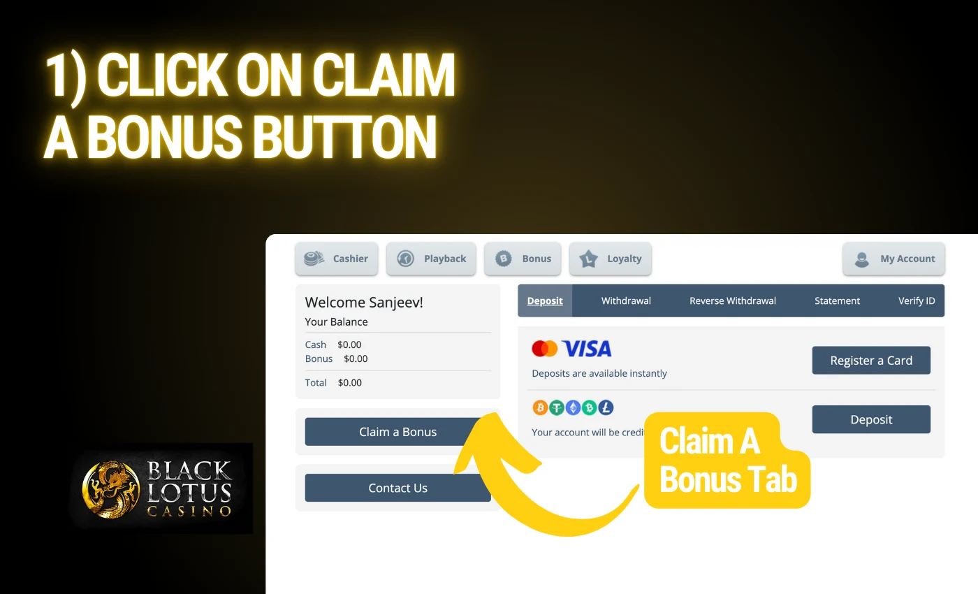 1) click on Claim a bonus button at black lotus casino